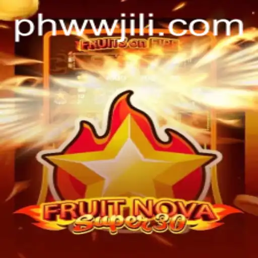 FruitrNovaSupe30: An Exciting Journey into the World of Fruits and Strategy