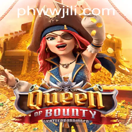 QueenofBounty: Navigating the High Seas in the Popular Game